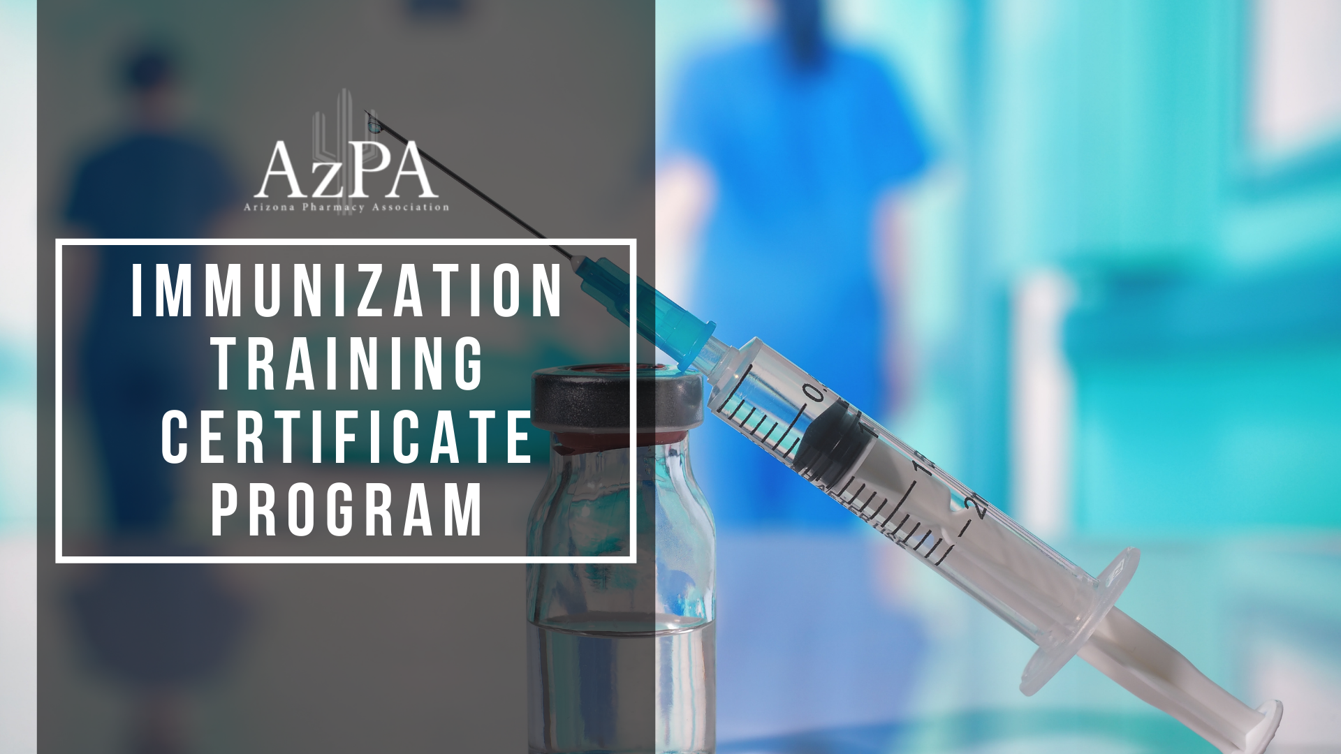 AzPA Immunization Certificate Program