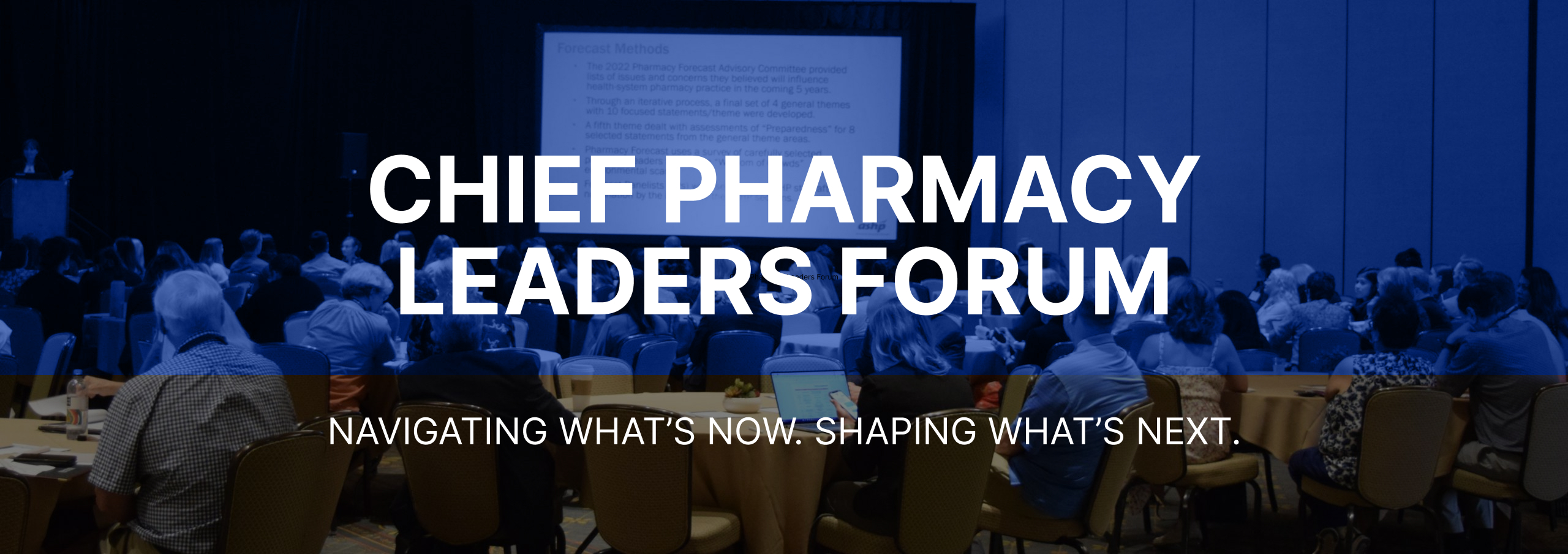 Chief Pharmacy Leaders Forum Chief Pharmacy Leaders Forum